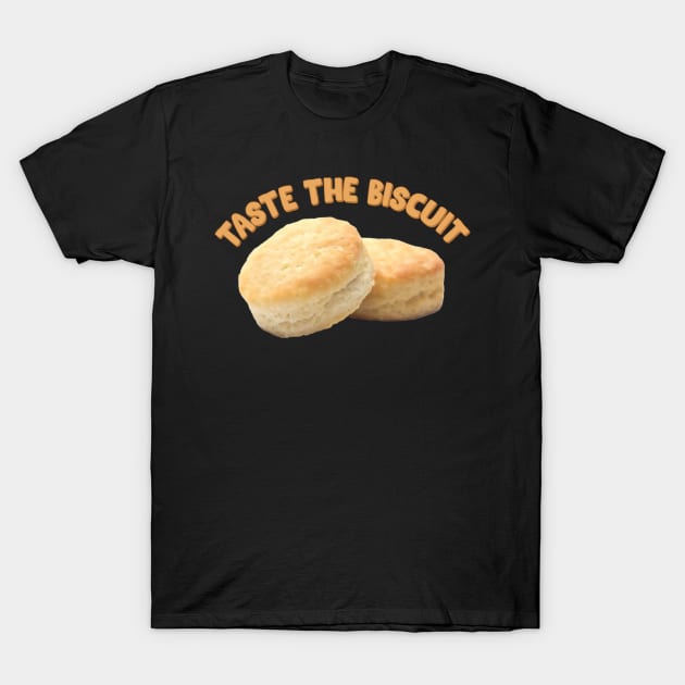 Taste the Biscuit T-Shirt by Trendsdk